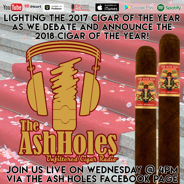The AshHoles Choose The 2018 Cigar of the Year
