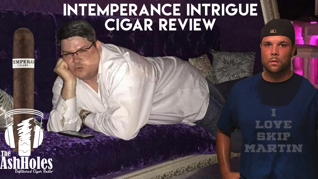 Intemperance BA Intrigue Cigar Review